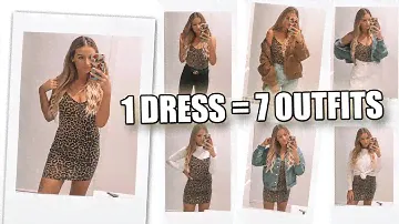 1 DRESS / 7 OUTFITS