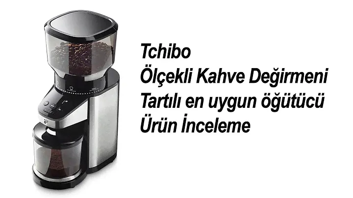 Tchibo Ölçekli Kahve Değirmeni, Elektrikli , En uygun Espresso için tartılı kahve değirmeni