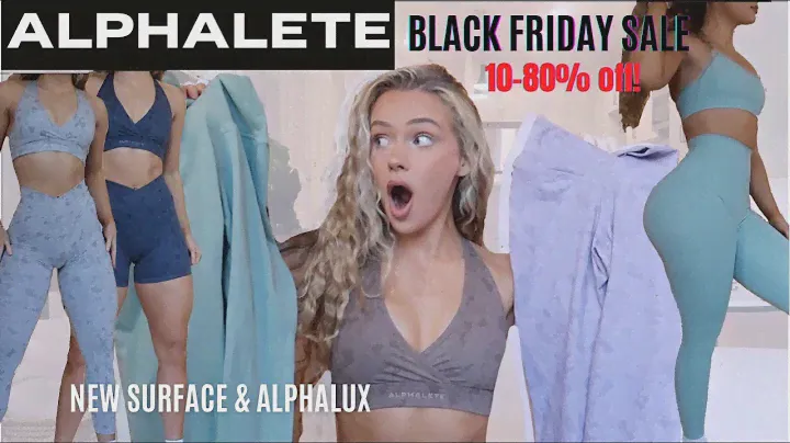 ALPHALETE Black Friday sale LAUNCH 2022 | in depth review, surface & alphalux legging try on haul